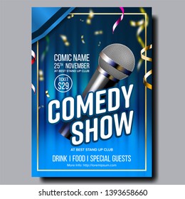 Modern Stylish Poster Flyer Of Comedy Show Vector. Microphone, Bright Confetti, Blue Curtain And Info Text Of Date, Ticket Price And Place On Funny Comedy Performance Banner. Realistic 3d Illustration