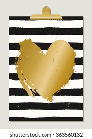 Modern and stylish St. Valentine's Day greeting card template. Hand drawn black and white stripes, gold foil heart, golden clip.
