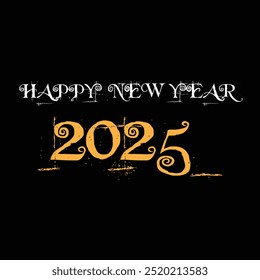 diseño de texto moderno y elegante 2025 Feliz año Nuevo 2025 diseño de texto. 2025 año nuevo con deseos. Feliz año Nuevo con fuente clásica y texto dorado con fondo negro, marketing, diseño, 2025