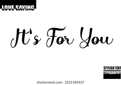 Moderno elegante tipografia texto inspirador amor citação é para você