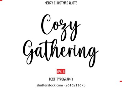 Modern Stylish Typography Text Of Merry Christmas Saying Cozy Gathering