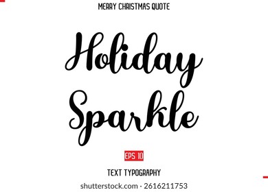 Modern Stylish Typography Text Of Merry Christmas Saying Holiday Sparkle