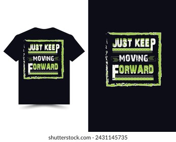 Modern stylish typography t-shirt design.