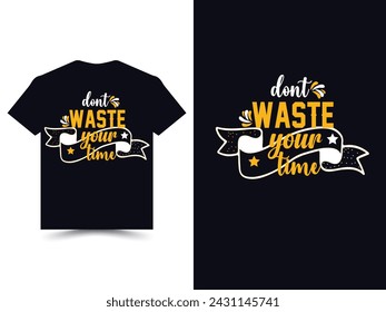 Modern stylish typography t-shirt design.