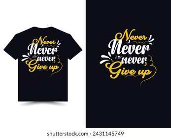 Modern stylish typography t-shirt design.