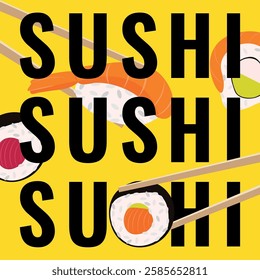 Modern Sushi Illustration with Bold Typography on Yellow Background, illustration featuring sushi rolls, nigiri, and chopsticks, combined with bold black typography on a bright yellow background