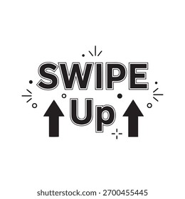 Modern swipe up button graphic with upward pointing arrows for social media stories and app interfaces. Vector illustration.