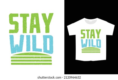 Modern t shirt design with typography quote