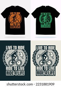 Modern t shirt design vector template. live to ride ride to live ride 4 life t shirt svg