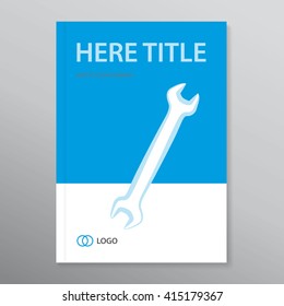 Modern template with icon of open-end wrench. Blue. Vector brochure / annual report / book cover / offer / price list.  Use for service, repair shop, garage , car-repair shop etc. Eps 10.