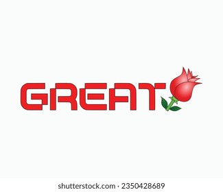 Modern text effect on great and a flower