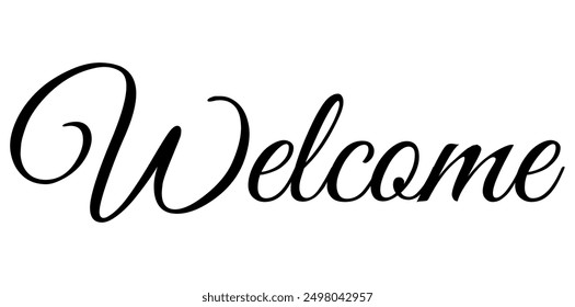 Modern Text Style Welcome Calligraphy Vector Illustration.	