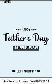 Modern Text Typescript Of Happy Father's Day Vertical Template Image