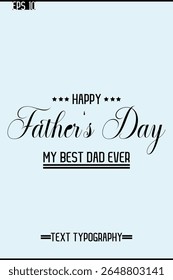 Modern Text Typescript Of Happy Father's Day Vertical Template Image