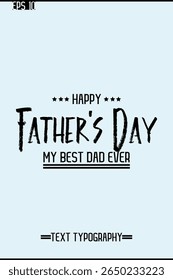 Modern Text Typescript Of Happy Father's Day Vertical Template Image