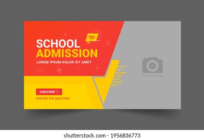 Modern thumbnail design for any videos. Kids school education admission video thumbnail and web banner template.