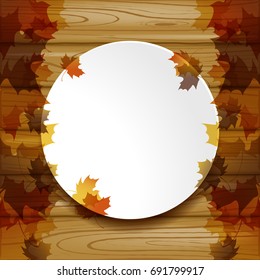 Modern trendy autumn round banner with leaves on wood vector background