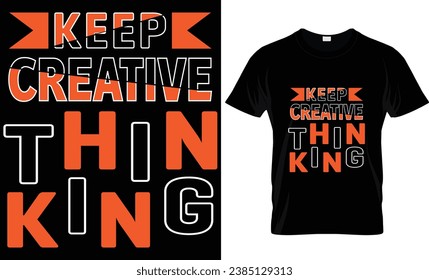Modern T-shirt Design. inspiration Tshirt Design, motivation tshirt