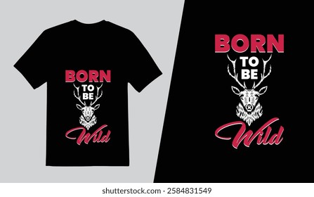 Modern tshirt design template, Born to be wild