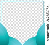 Modern turquoise frame design with transparent background, perfect for social media posts, website banners, and marketing materials, grab attention!