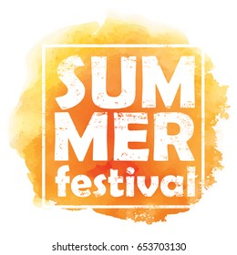 Modern typographic design poster. Text "Summer festival" on the orange watercolor spot.