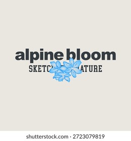 Ilustración tipográfica moderna que presenta el texto "Flor alpina" con la frase "bosquejar la naturaleza" combinada con una delicada ilustración de flor alpina azul. La tipografía limpia, el fondo neutro suave y los Elementos botánicos crean una estética fresca, natural y contemporánea adecuada para carteles, arte mural, diseños editoriales, marcas de estilo de vida y gráficos de redes sociales.