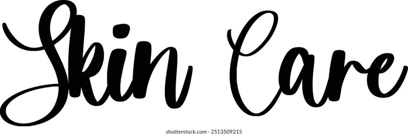 Modern Typography Cursive Text Quote Skin Care