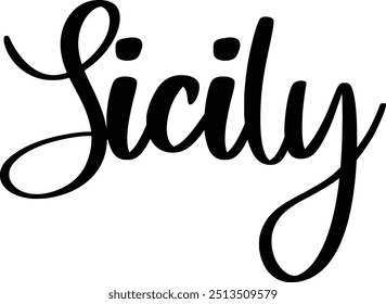 Modern Typography Cursive Text Quote Sicily