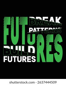 Modern typography graphic design for printed t shirt