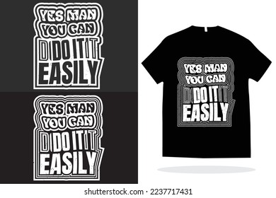 modern typography inspirational lettering quotes t shirt design suitable for print design