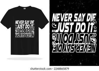 Modern typography inspirational lettering quotes vector t shirt design