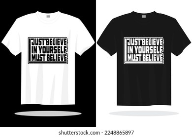 Modern typography inspirational lettering quotes vector t shirt design