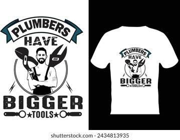  modern typography Plumbers t-shirt design .