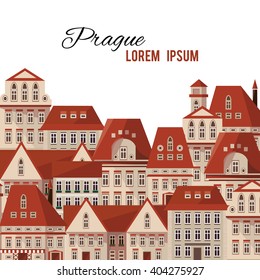 Modern typography Prague town houses red roofs panorama. Vector city Prague Czech Republic background for your design. Can be used for postcard, poster or print. Prague vector illustration