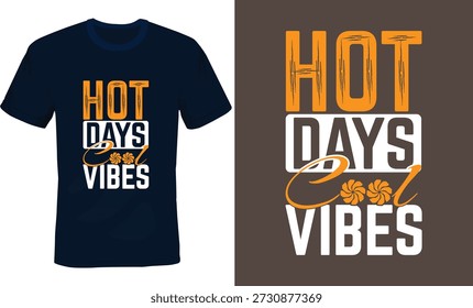 Diseño de camiseta de tipografía moderna, diseño de camiseta de tipografía de estilo Nuevo, diseño de camiseta de tipografía, diseño de camiseta de tipografía gráfica, días calurosos y vibraciones frescas.