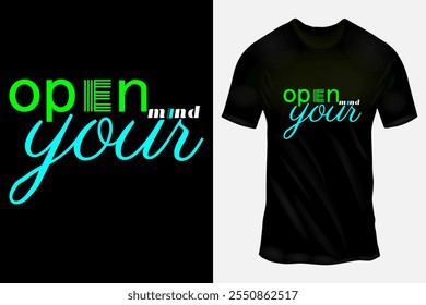 Modern Typography T-Shirt Design with 'Open Your Mind' Text in Neon Green and Blue on Black Background