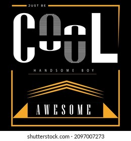 Modern Typography Tshirt Design, Stylish Cool Man shirt, Fashionable Tshirt