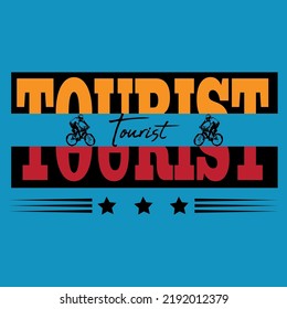 Modern Typography Tshirt Design, Tourist Tshirt Design, Fashionable Tshirt,