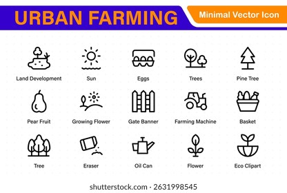 Modern Urban Farming Icons for Community Gardens – Clean Outline, Line Art, Vector Illustrations for Sustainable Farming, Urban Green Projects, and Apps