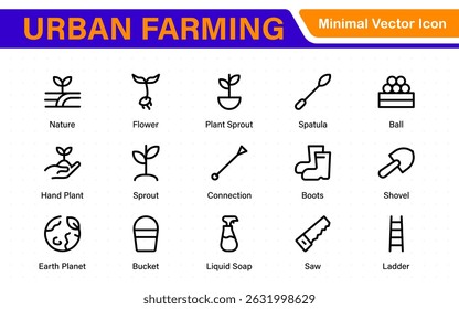 Modern Urban Farming Icons for Community Gardens – Clean Outline, Line Art, Vector Illustrations for Sustainable Farming, Urban Green Projects, and Apps