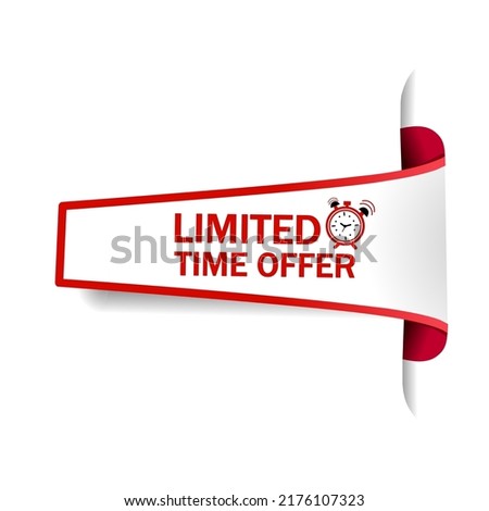 Modern vector banner ribbon limited time offer sale or exclusive deal. Business concept. Flat design.