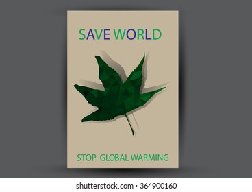 Modern Vector Brochure Flyer design Layout template. Ecology background with green leaf polygonal for magazine, cover, poster design.Paper for eyes style with message "Stop Global Warming"