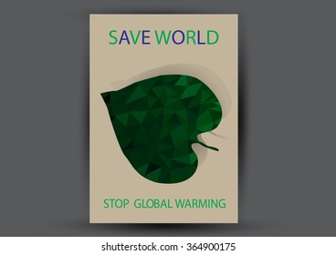 Modern Vector Brochure Flyer design Layout template. Ecology background with green leaf polygonal for magazine, cover, poster design.Paper for eyes style with message "Stop Global Warming"
