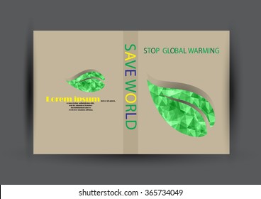 Modern Vector Brochure Flyer design Layout template. Ecology background with green leaf polygonal for magazine, cover, poster design.Paper for eyes style with message "Stop Global Warming"