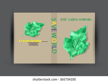 Modern Vector Brochure Flyer design Layout template. Ecology background with green leaf polygonal for magazine, cover, poster design.Paper for eyes style with message "Stop Global Warming"