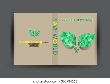 Modern Vector Brochure Flyer design Layout template. Ecology background with green leaf polygonal for magazine, cover, poster design.Paper for eyes style with message "Stop Global Warming"