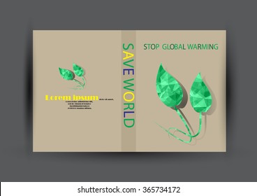 Modern Vector Brochure Flyer design Layout template. Ecology background with green leaf polygonal for magazine, cover, poster design.Paper for eyes style with message "Stop Global Warming"