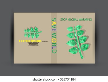 Modern Vector Brochure Flyer design Layout template. Ecology background with green leaf polygonal for magazine, cover, poster design.Paper for eyes style with message "Stop Global Warming"