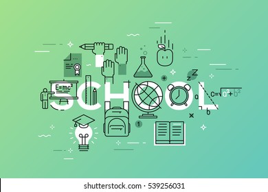 Modern vector illustration concept of word school. Thin line flat design banner for website and mobile application, easy to use and highly customizable.