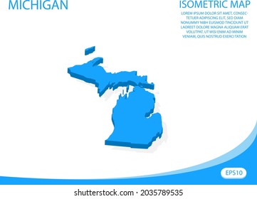 Modern vector isometric of Michigan blue map. elements white background for concept map easy to edit and customize. eps 10